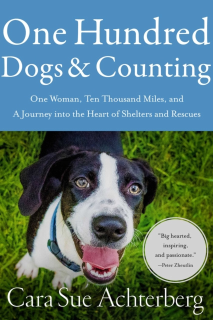 E-book One Hundred Dogs and Counting Cara Sue Achterberg