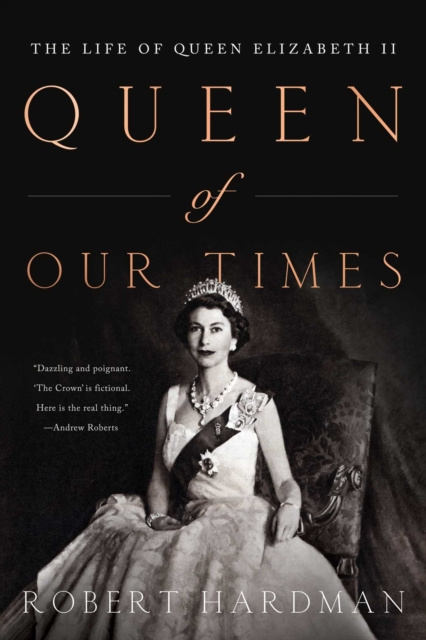E-kniha Queen of Our Times Robert Hardman