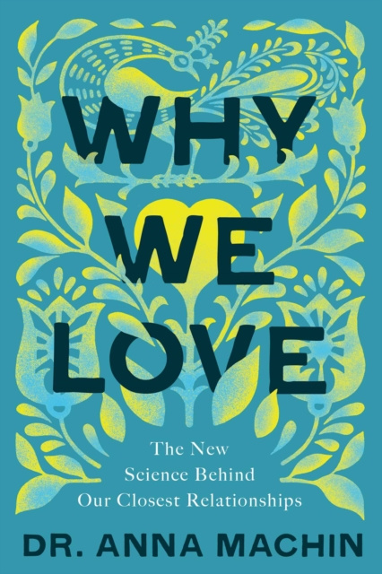 E-book Why We Love Anna Machin