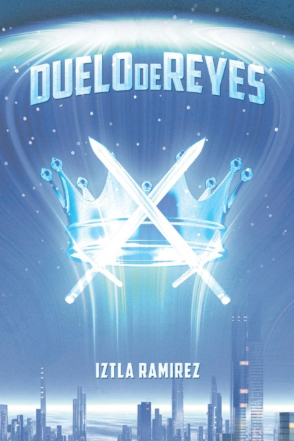 E-book Duelo De Reyes Iztla Ramirez