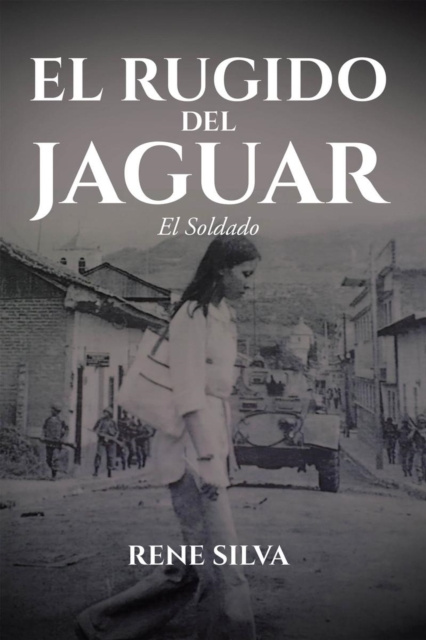 E-kniha El Rugido Del Jaguar Rene Silva