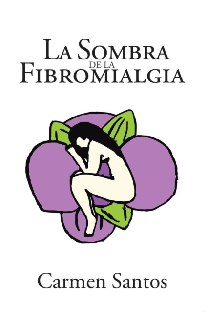 E-kniha La Sombra de la Fibromialgia Carmen Santos