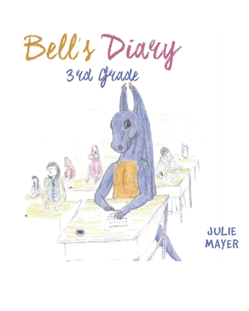 E-knjiga Bell's Diary 3rd Grade Julie Mayer