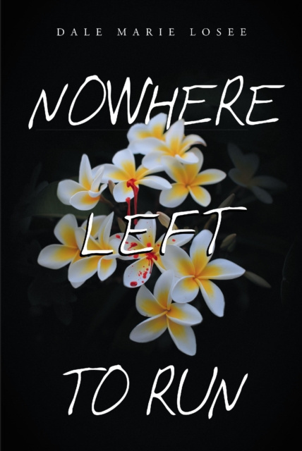 E-knjiga Nowhere Left to Run Dale  Marie Losee