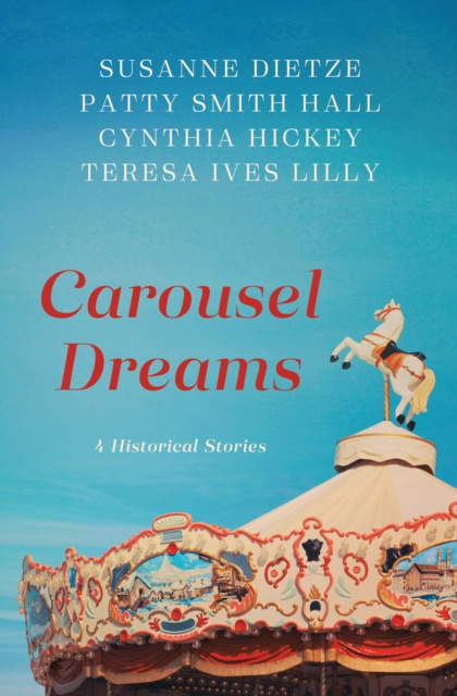 E-book Carousel Dreams Susanne Dietze
