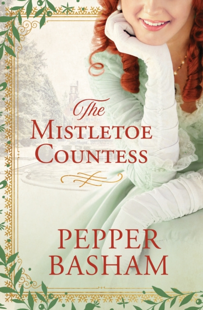 E-book Mistletoe Countess Pepper Basham
