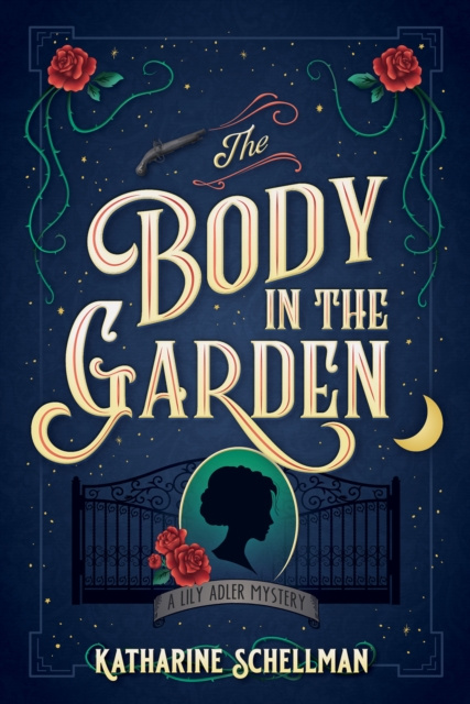E-kniha Body in the Garden Katharine Schellman