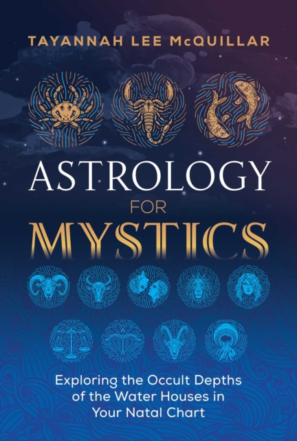 E-kniha Astrology for Mystics Tayannah Lee McQuillar