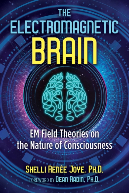 E-book Electromagnetic Brain Shelli Renee Joye