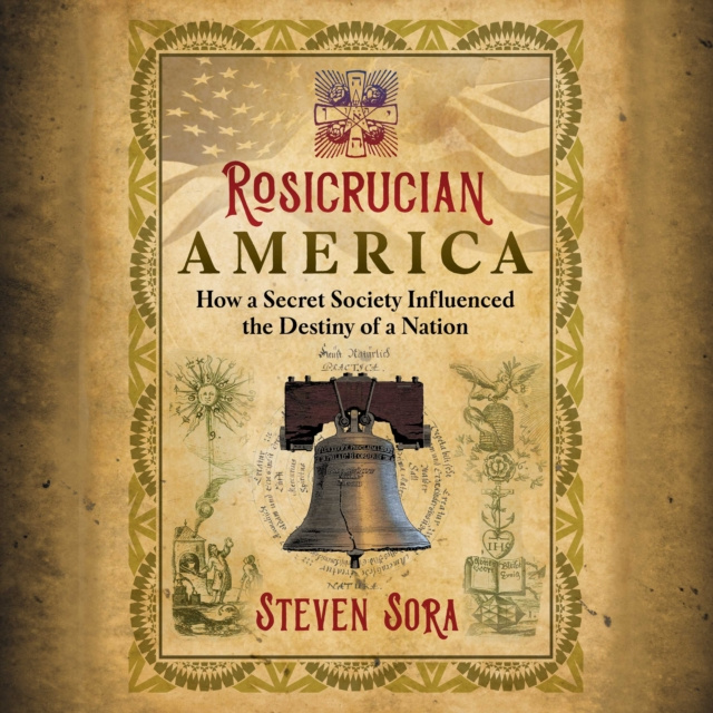 Audiokniha Rosicrucian America Steven Sora