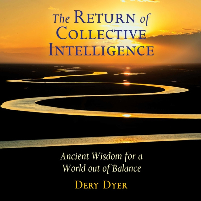 Hörbuch Return of Collective Intelligence Dery Dyer