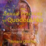 Audiokniha Sexual Practices of Quodoushka Amara Charles
