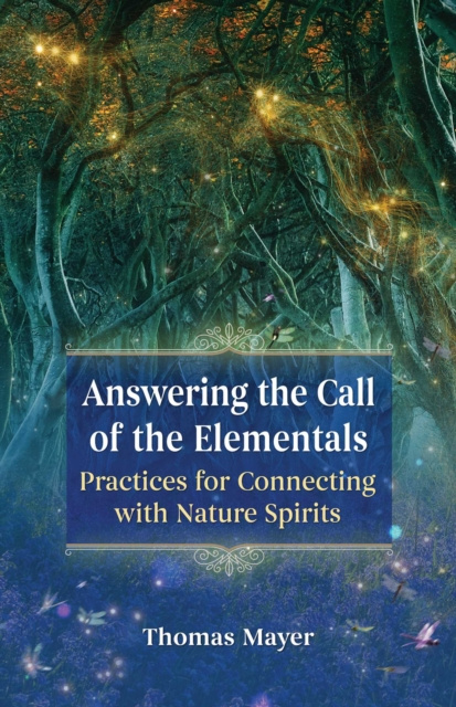 E-book Answering the Call of the Elementals Thomas Mayer