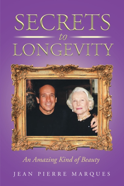 E-knjiga Secrets to Longevity Jean Pierre Marques