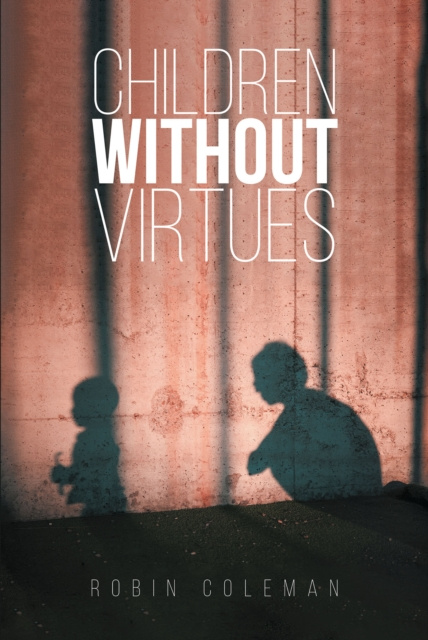 E-knjiga Children Without Virtues Robin Coleman
