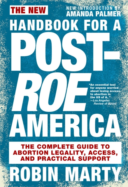 E-kniha New Handbook for a Post-Roe America Robin Marty