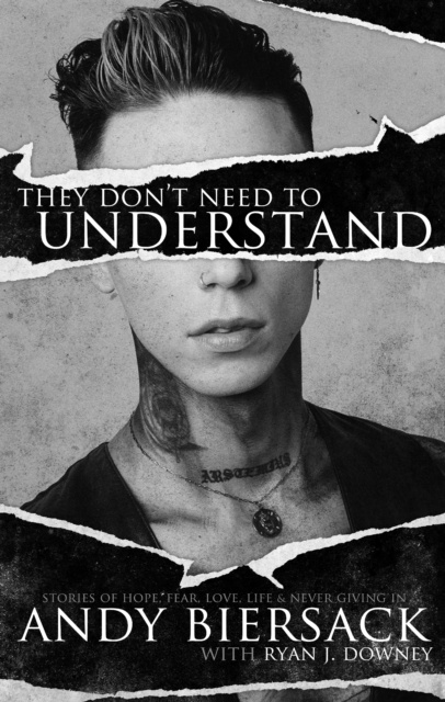 E-kniha They Don't Need to Understand Andy Biersack