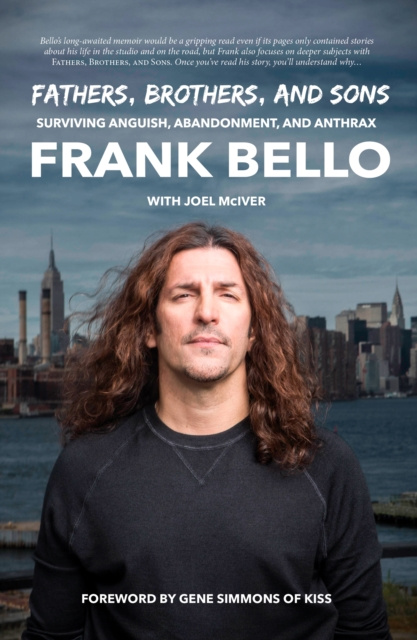 E-kniha Fathers, Brothers, and Sons: Surviving Anguish, Abandonment, and Anthrax Frank Bello