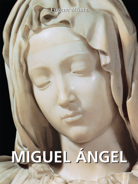 E-knjiga Miguel Angel Muntz Eugene Muntz