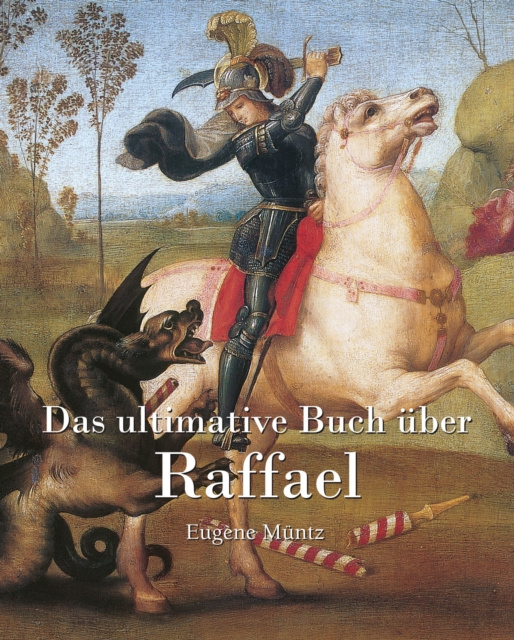 E-knjiga Das ultimative Buch uber Raphael Muntz Eugene Muntz