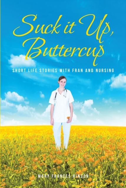 E-kniha Suck it Up, Buttercup Mary Frances Hinson