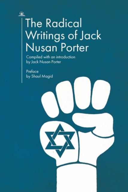 E-knjiga Radical Writings of Jack Nusan Porter Jack Nusan Porter