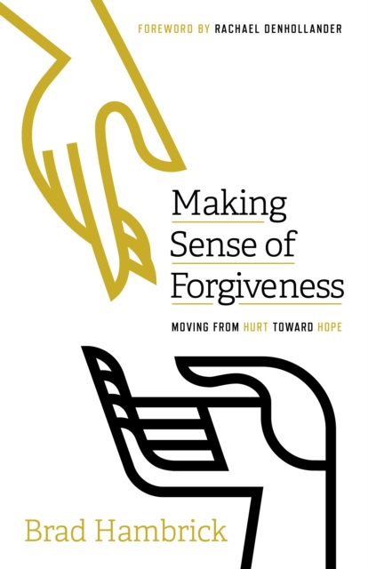E-book Making Sense of Forgiveness Brad Hambrick