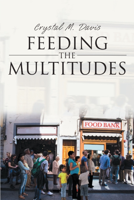 E-book Feeding the Multitudes Crystal Davis