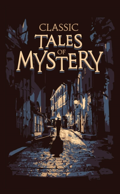 E-kniha Classic Tales of Mystery Ken Mondschein