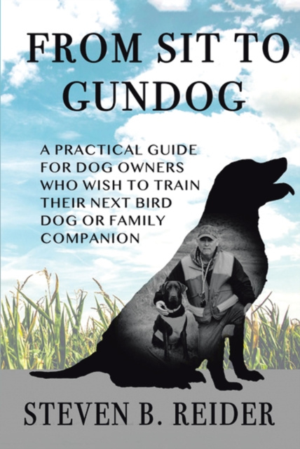 E-book FROM SIT TO GUNDOG Steven B. Reider