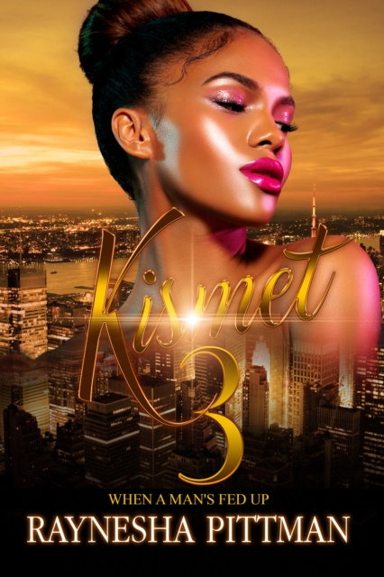 E-Book Kismet 3 Raynesha Pittman
