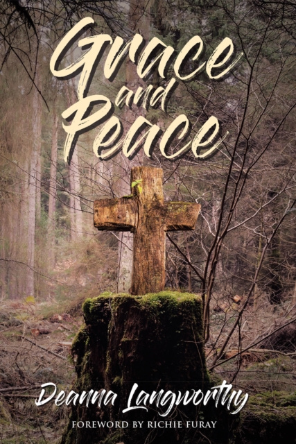 E-knjiga Grace and Peace Deanna Langworthy