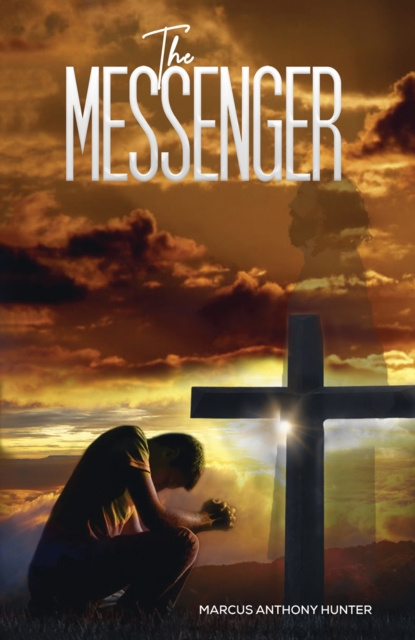 E-knjiga Messenger Marcus Anthony Hunter