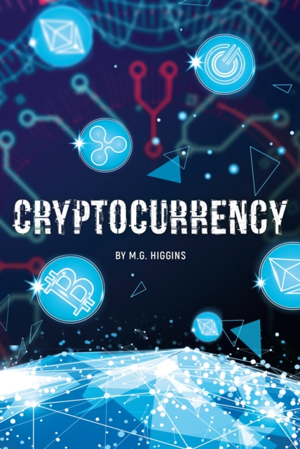 E-knjiga Cryptocurrency M.G. Higgins M.G.