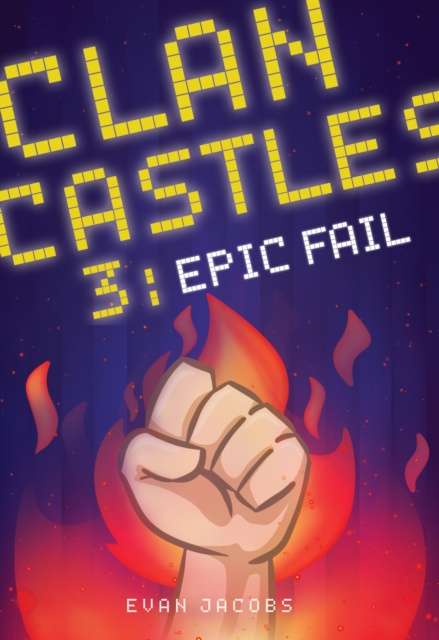 E-knjiga Clan Castles 3: Epic Fail Jacobs Evan Jacobs