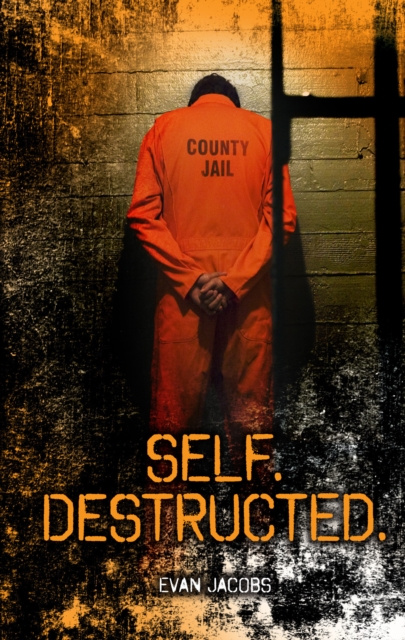 E-kniha Self. Destructed. Jacobs Evan Jacobs