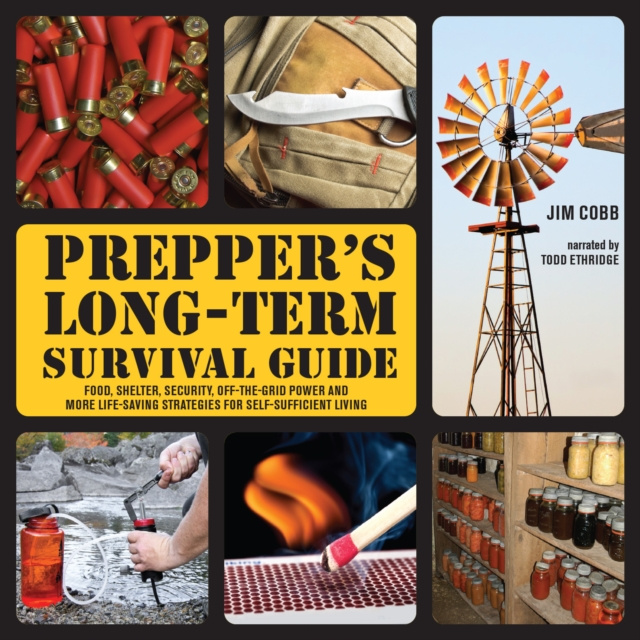 Hangoskönyv Prepper's Long-Term Survival Guide Jim Cobb