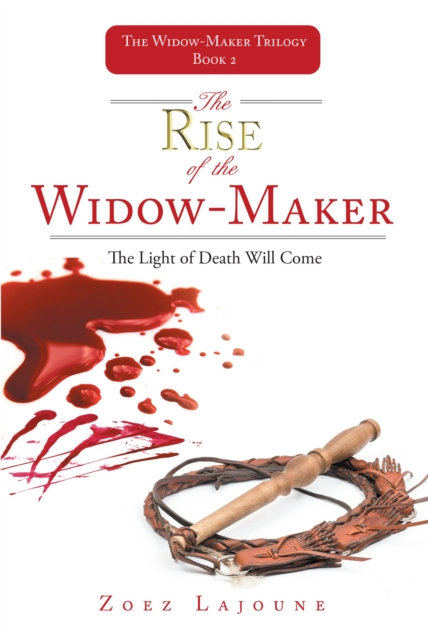 E-knjiga Rise of the Widow-Maker Zoez Lajoune