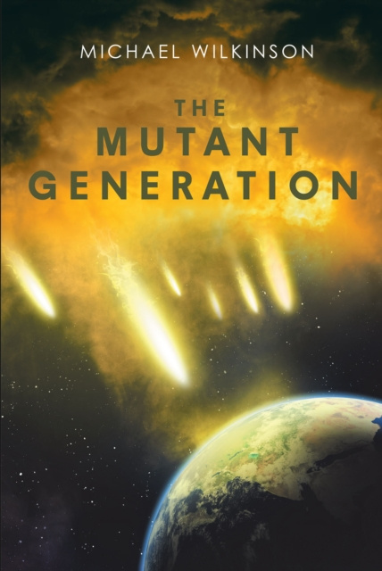 E-knjiga Mutant Generation Michael Wilkinson
