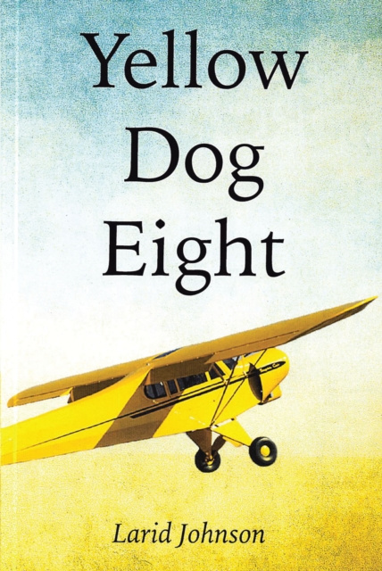 E-book Yellow Dog Eight Larid Johnson