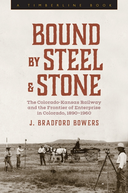 E-book Bound by Steel and Stone Bowers J. Bradford Bowers