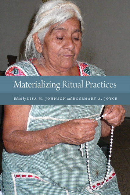 E-knjiga Materializing Ritual Practices Johnson Lisa M. Johnson