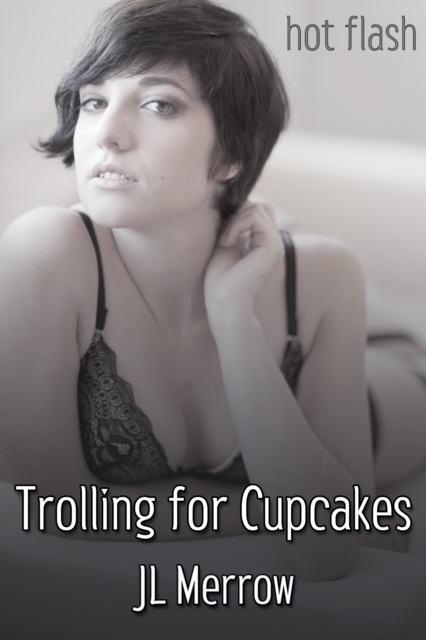 E-book Trolling for Cupcakes JL Merrow