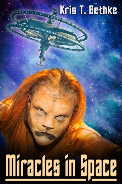 E-knjiga Miracles in Space Kris T. Bethke