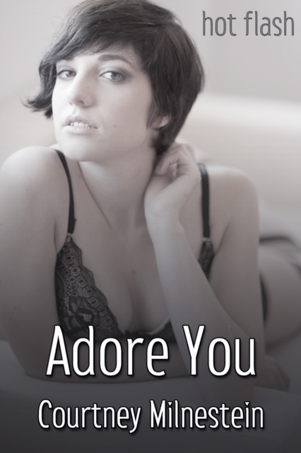E-kniha Adore You Courtney Milnestein