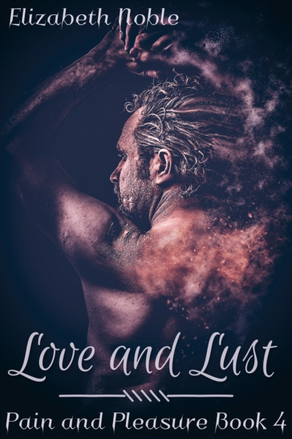 E-knjiga Love and Lust Elizabeth Noble