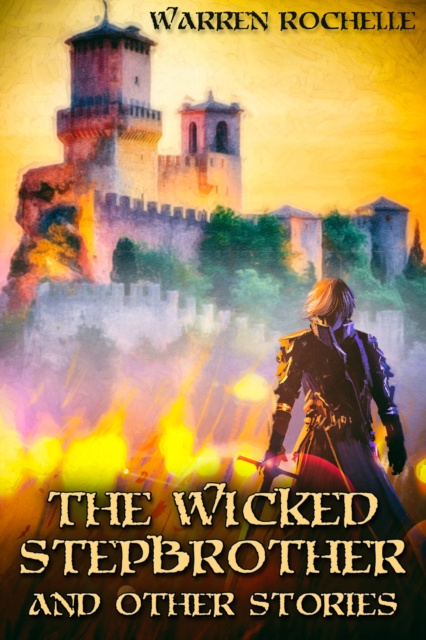 E-knjiga Wicked Stepbrother and Other Stories Warren Rochelle