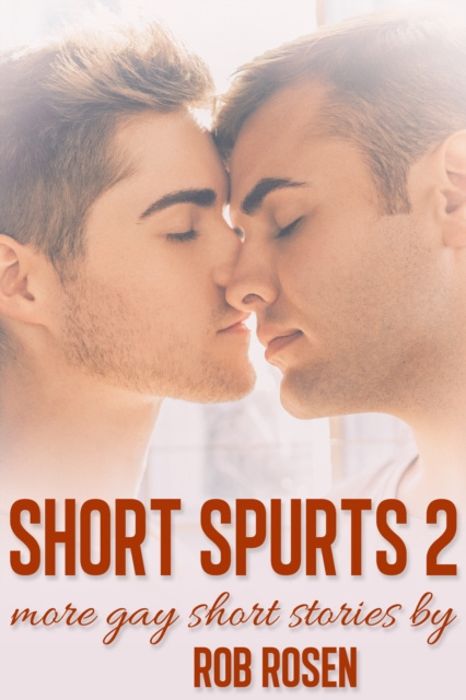 E-book Short Spurts 2 Rob Rosen