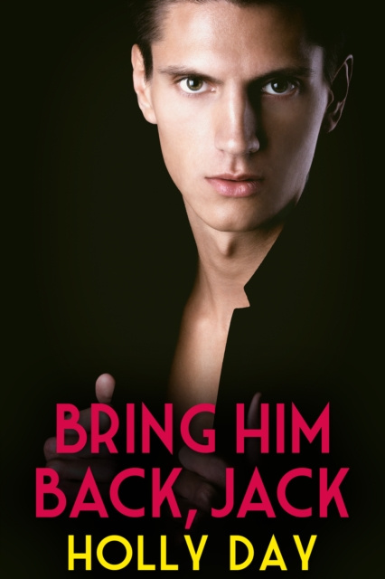 E-knjiga Bring Him Back, Jack Holly Day
