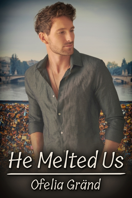 E-knjiga He Melted Us Ofelia Grand